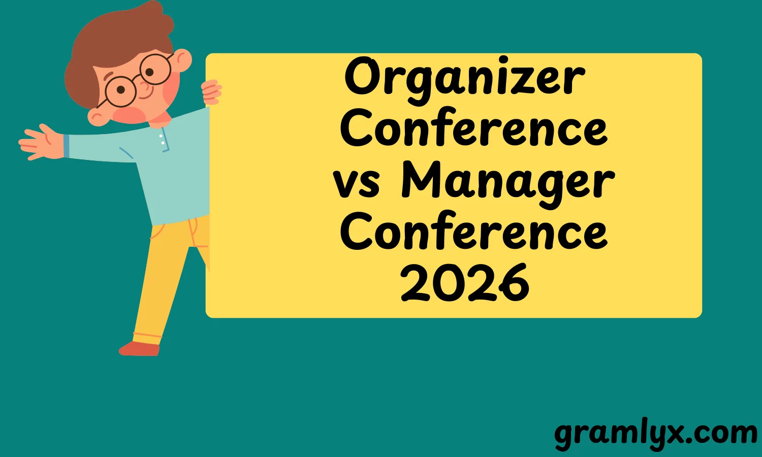 Organizer Conference vs Manager Conference