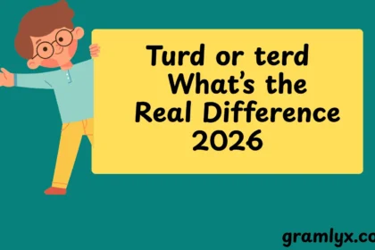 Turd or terd What’s the Real Difference