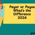 Payor or Payee What’s the Difference