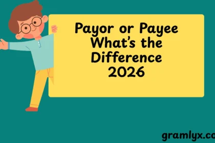 Payor or Payee What’s the Difference