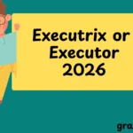 Executrix or Executor