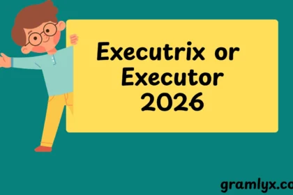Executrix or Executor