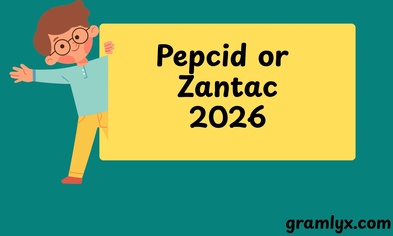 Pepcid or Zantac