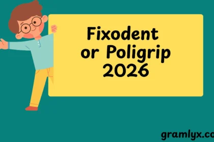 Fixodent or Poligrip