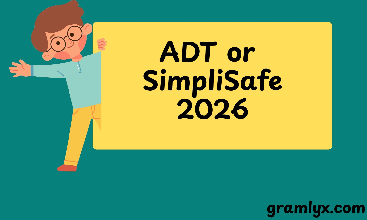 ADT or SimpliSafe