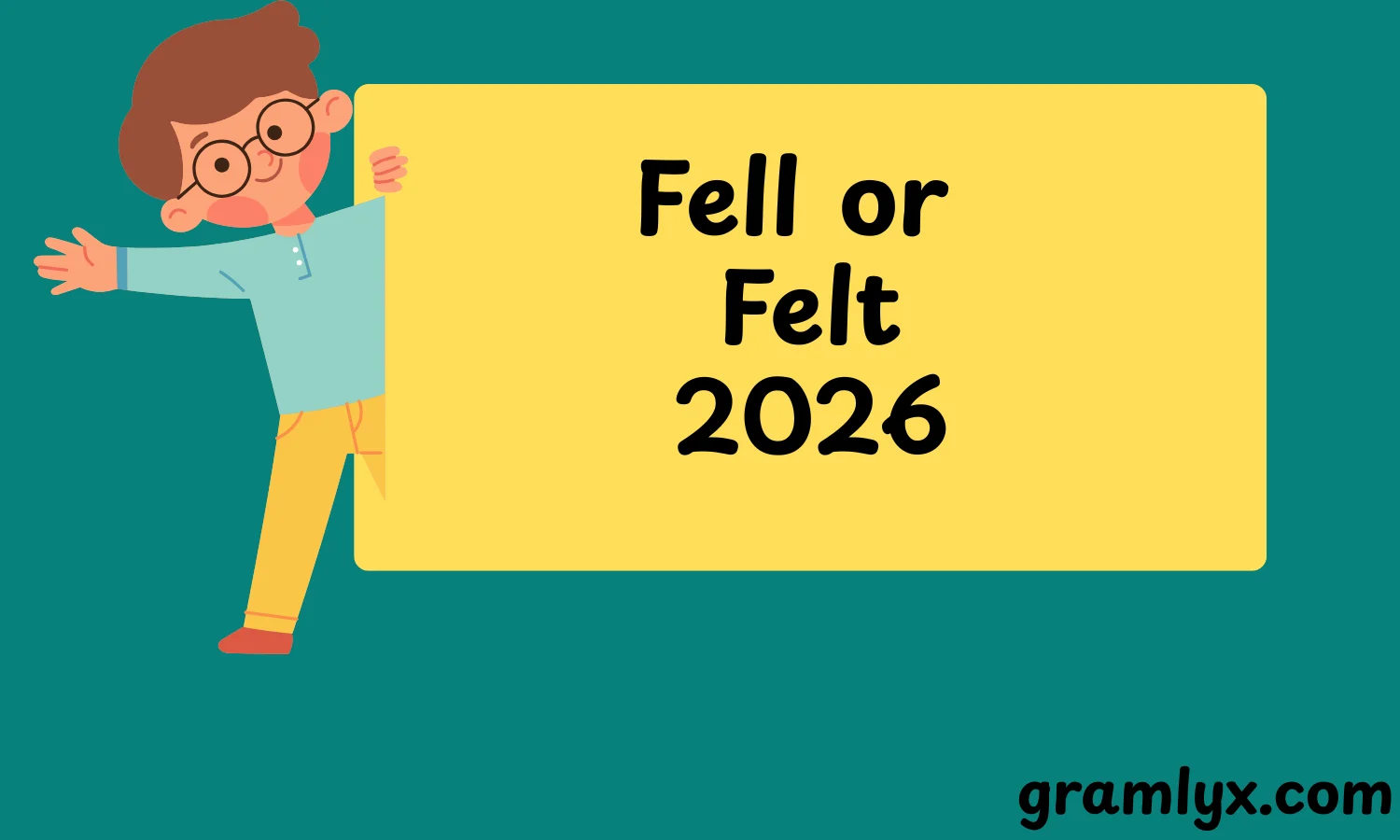 Fell or Felt