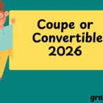 Coupe or Convertible