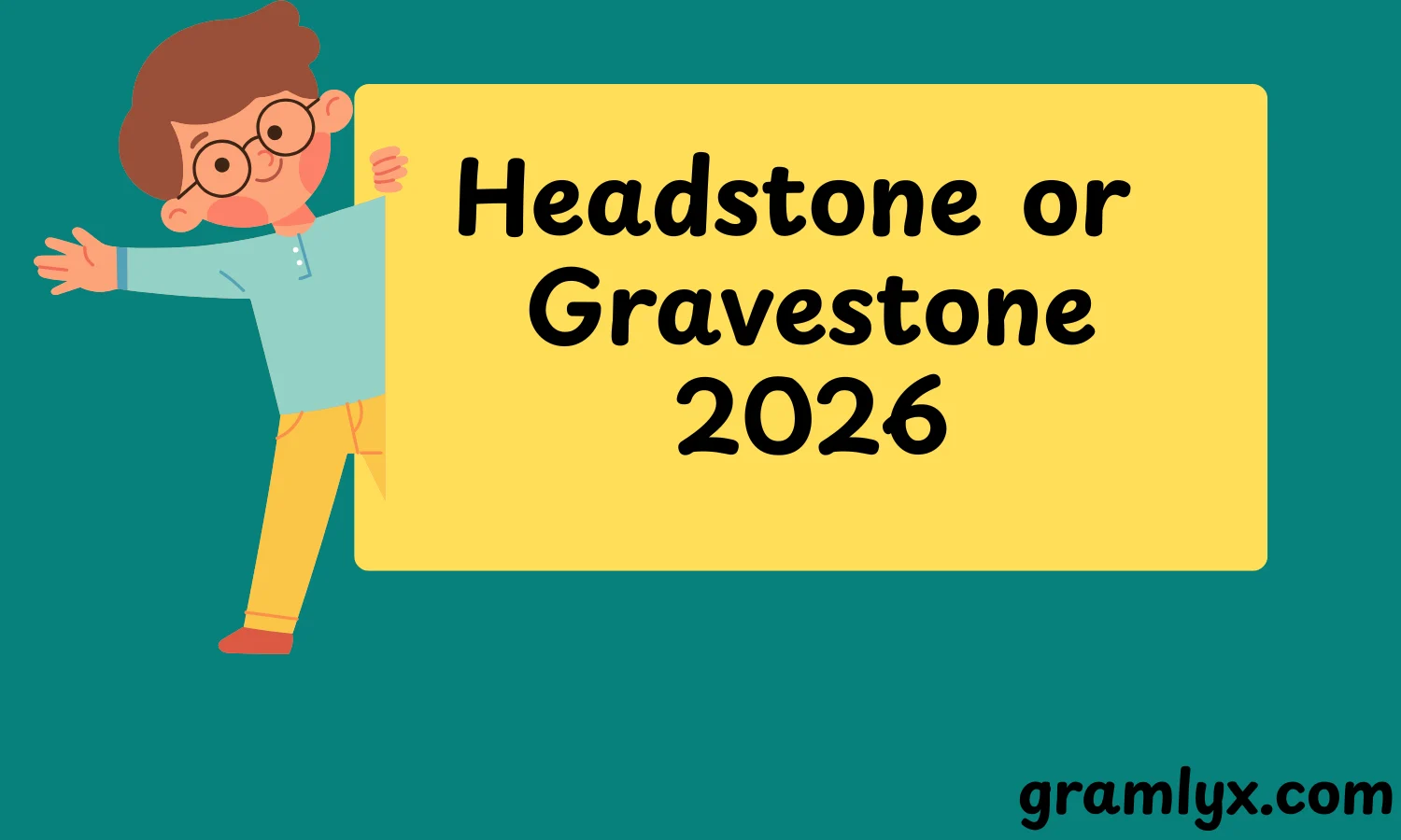 Headstone or Gravestone