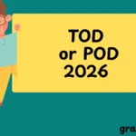 TOD or POD