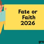 Fate or Faith