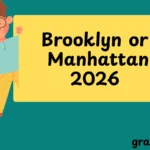 Brooklyn or Manhattan