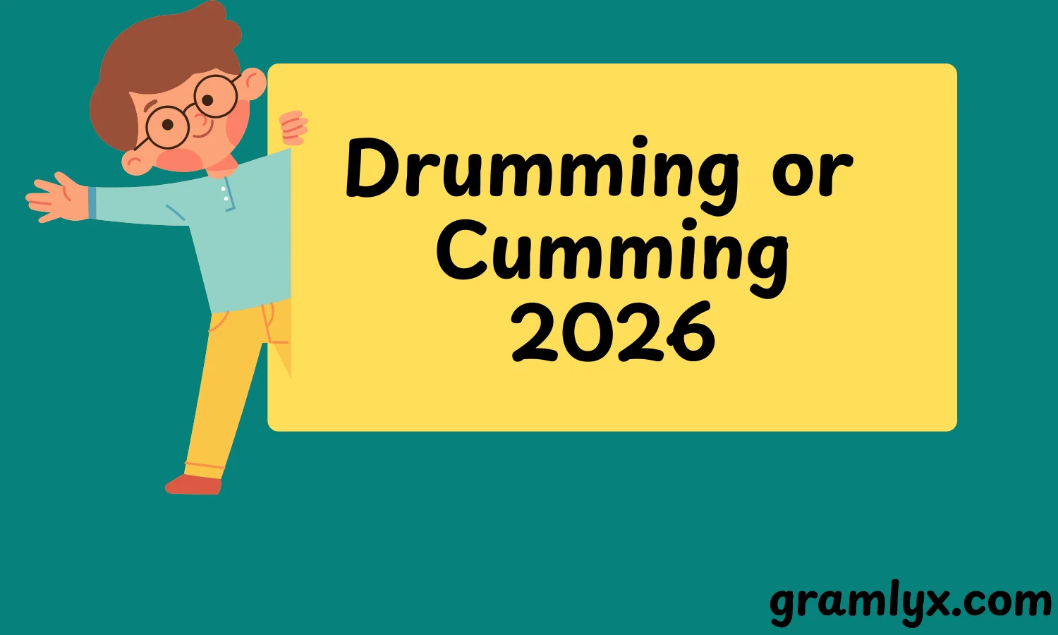 Drumming or Cumming