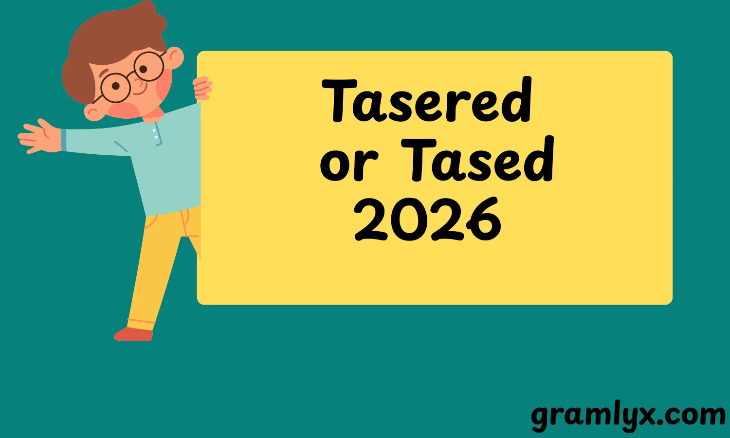 Tasered or Tased