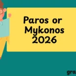 Paros or Mykonos
