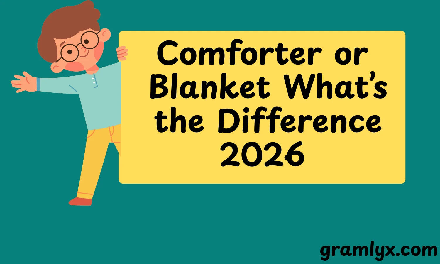 Comforter or Blanket