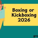 Boxing or Kickboxing