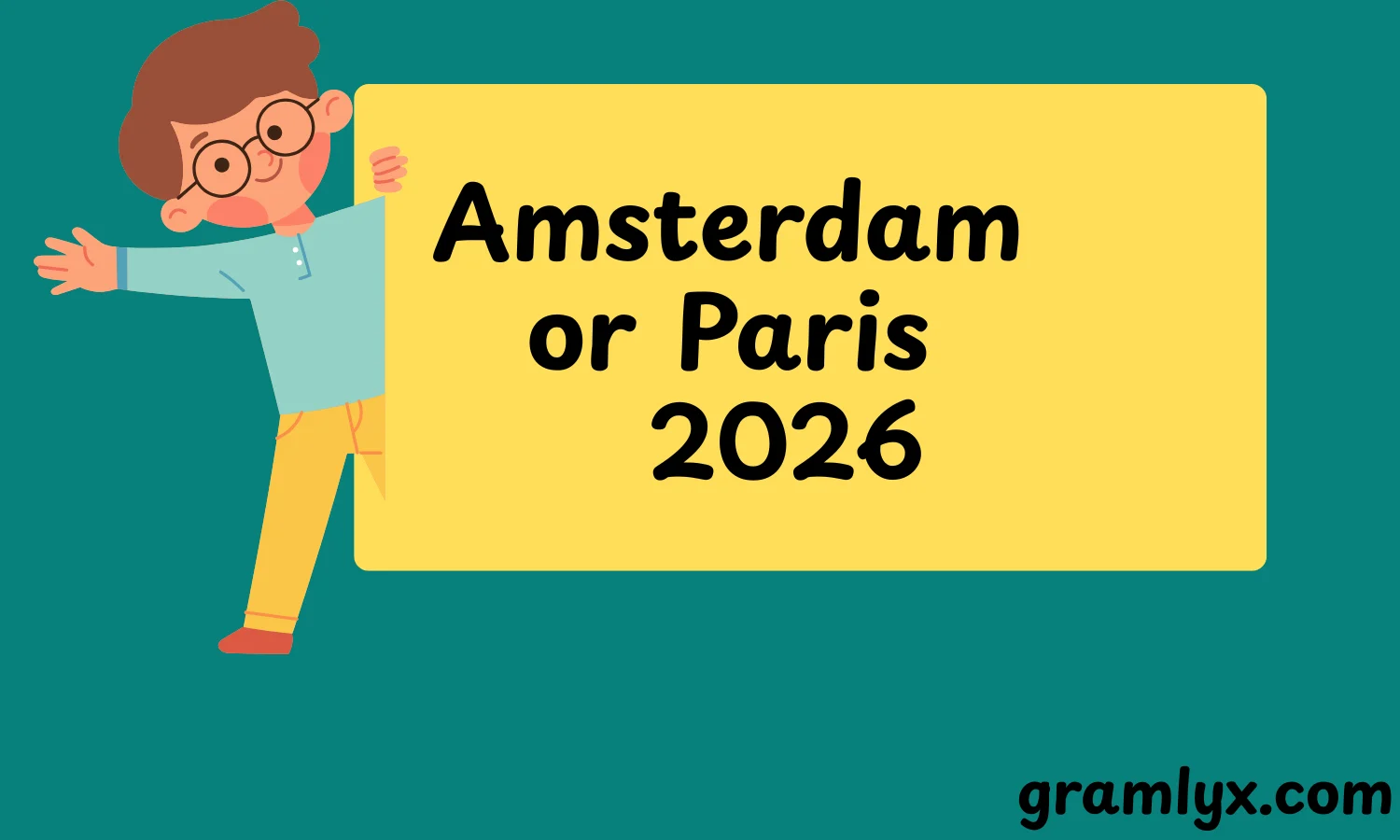 Amsterdam or Paris