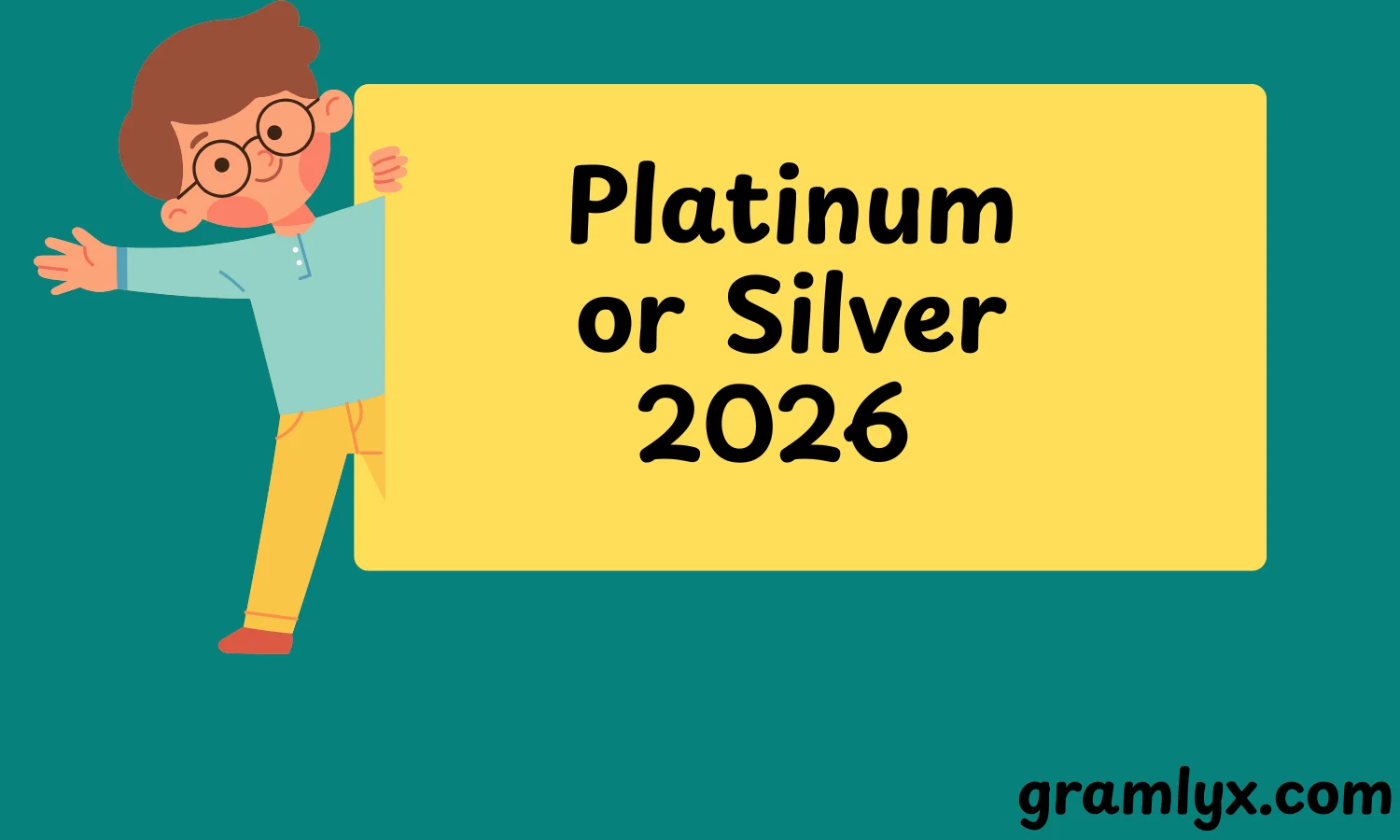 Platinum or Silver