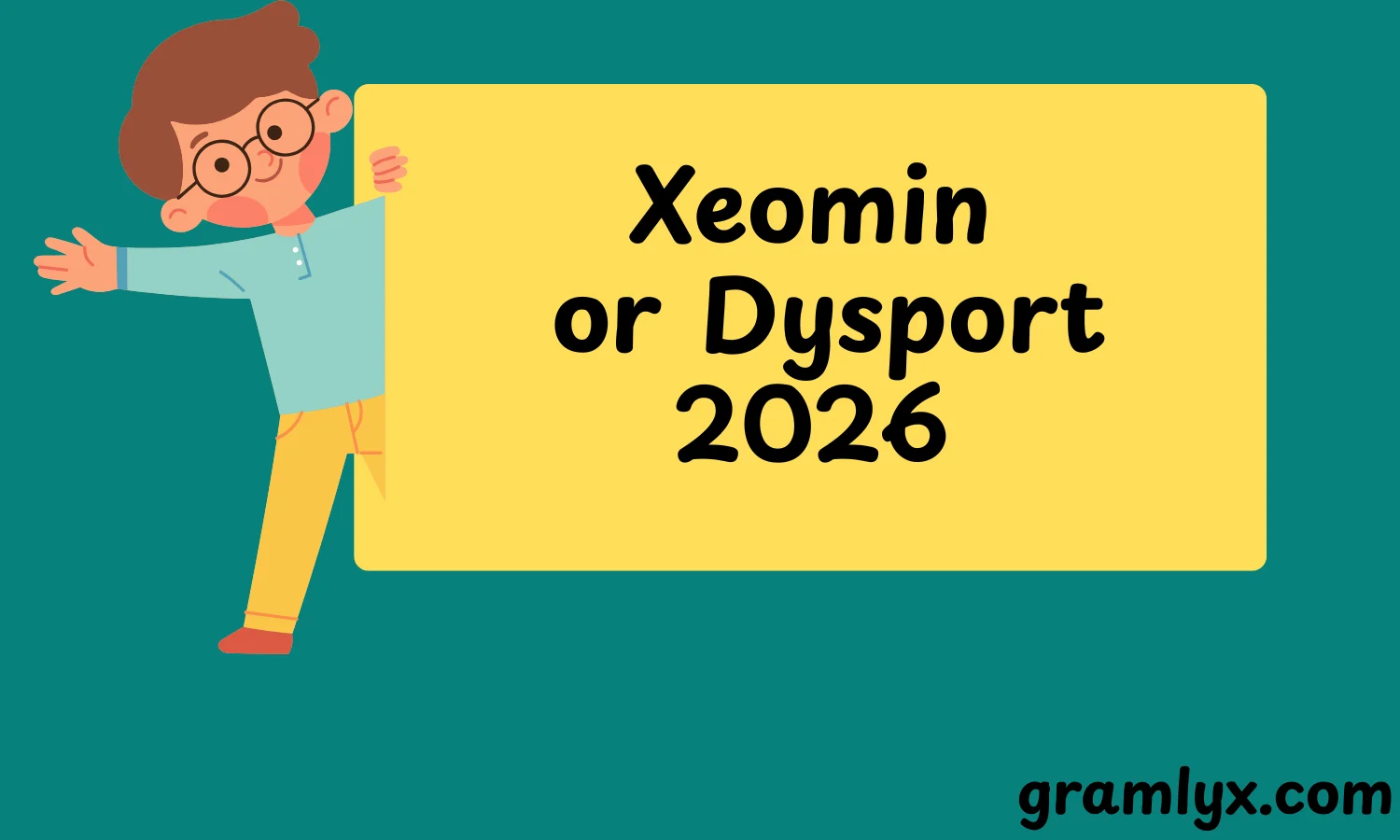 Xeomin or Dysport
