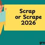 Scrap or Scrape