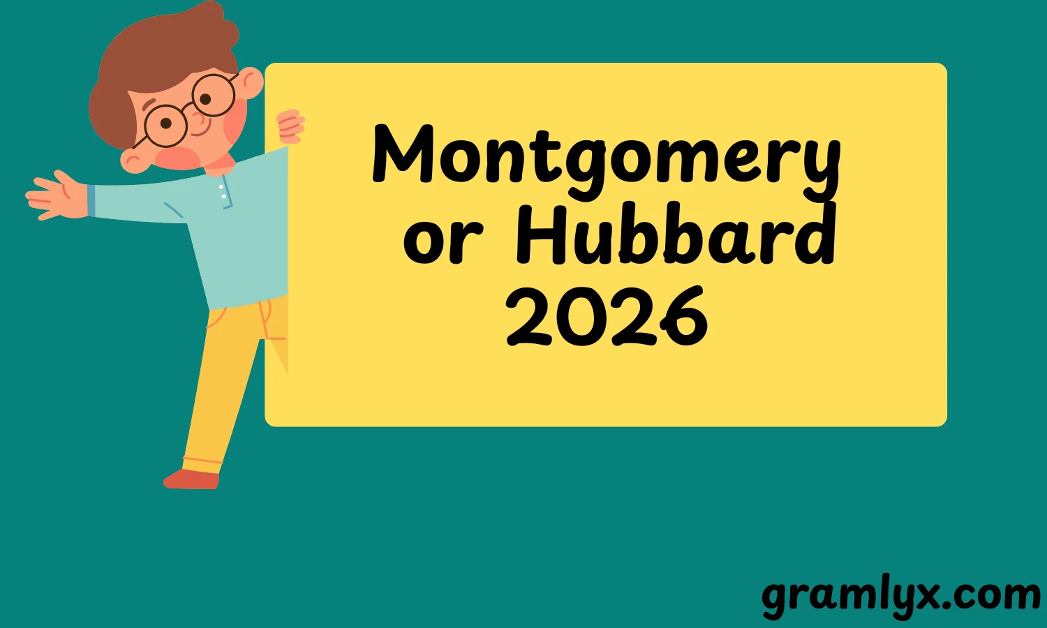 Montgomery or Hubbard