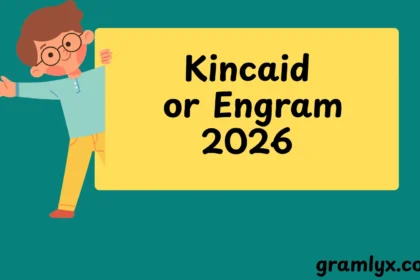 Kincaid or Engram
