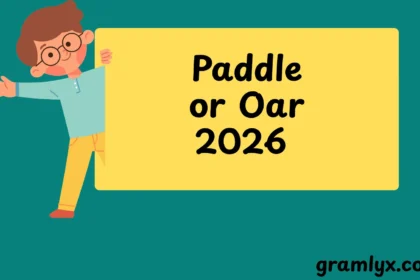 Paddle or Oar