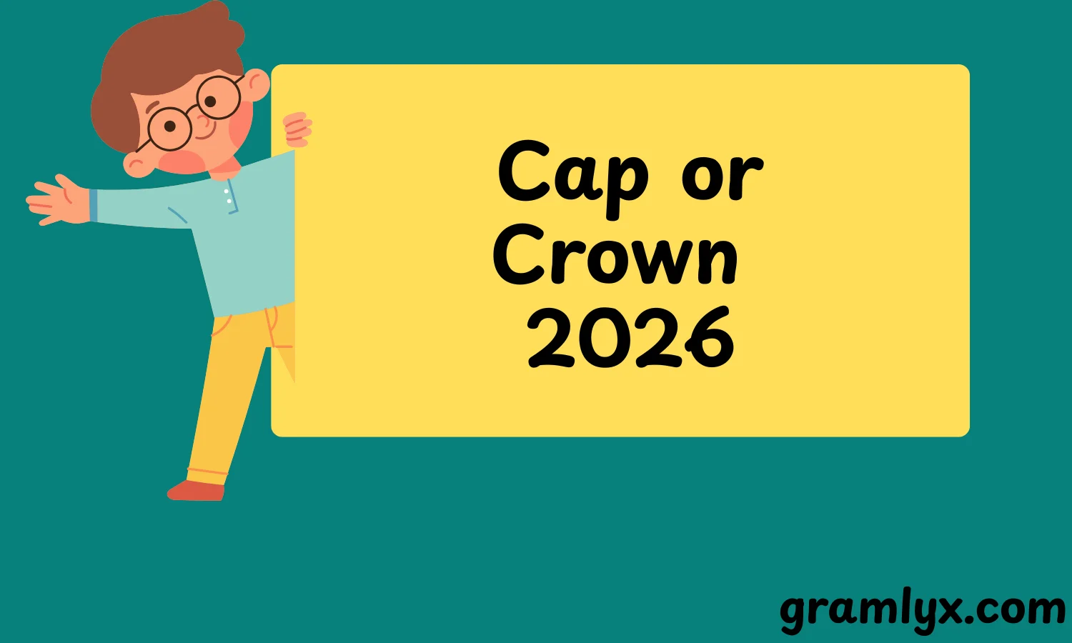 Cap or Crown
