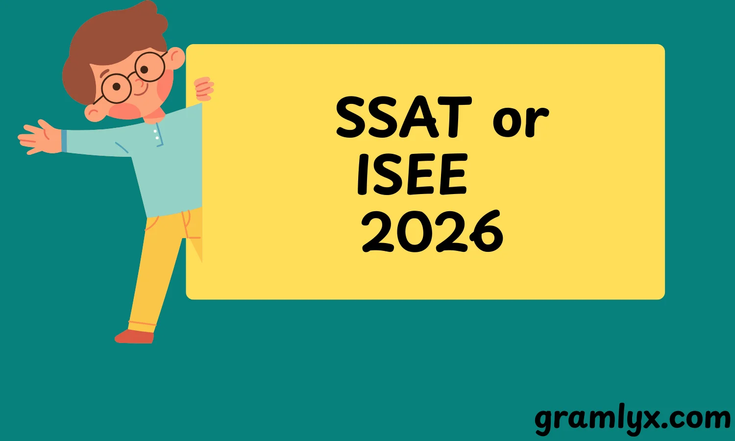 SSAT or ISEE