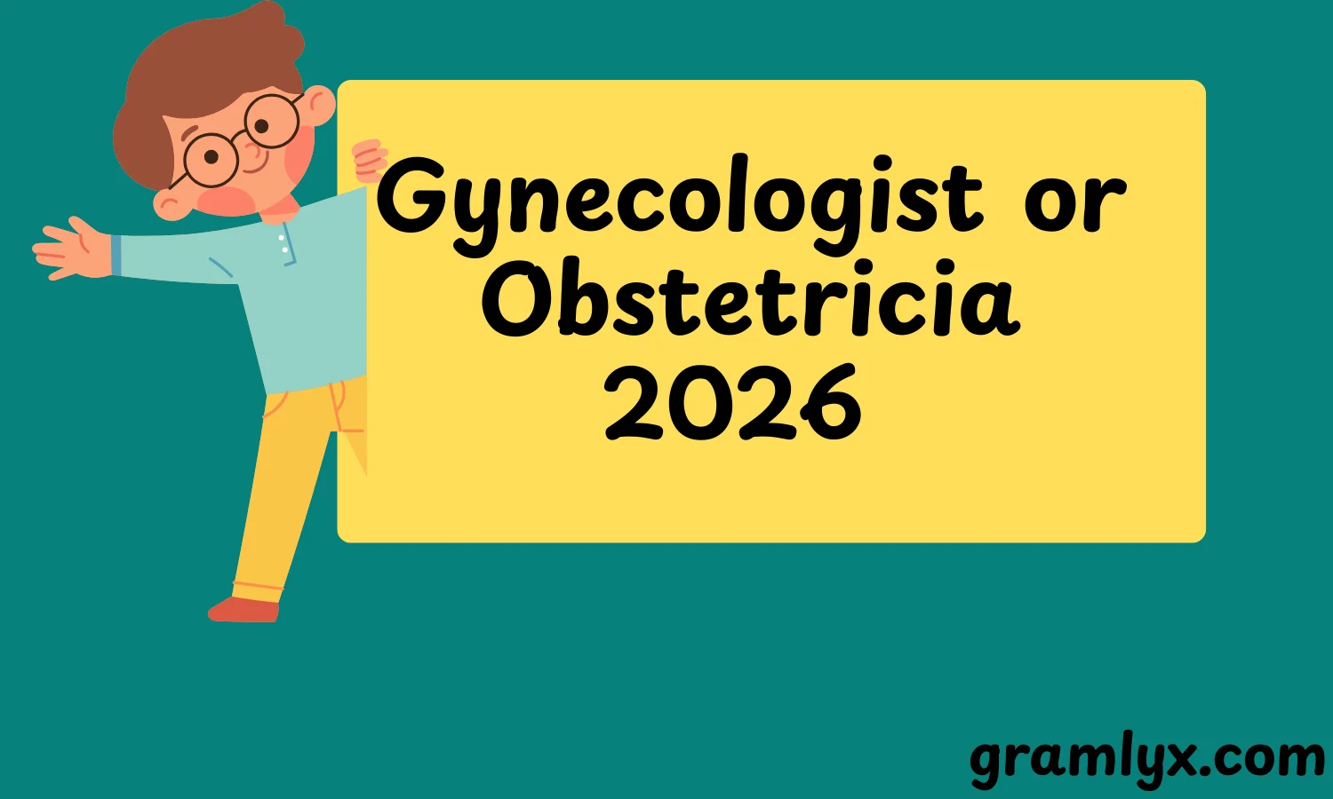 Gynecologist or Obstetricia