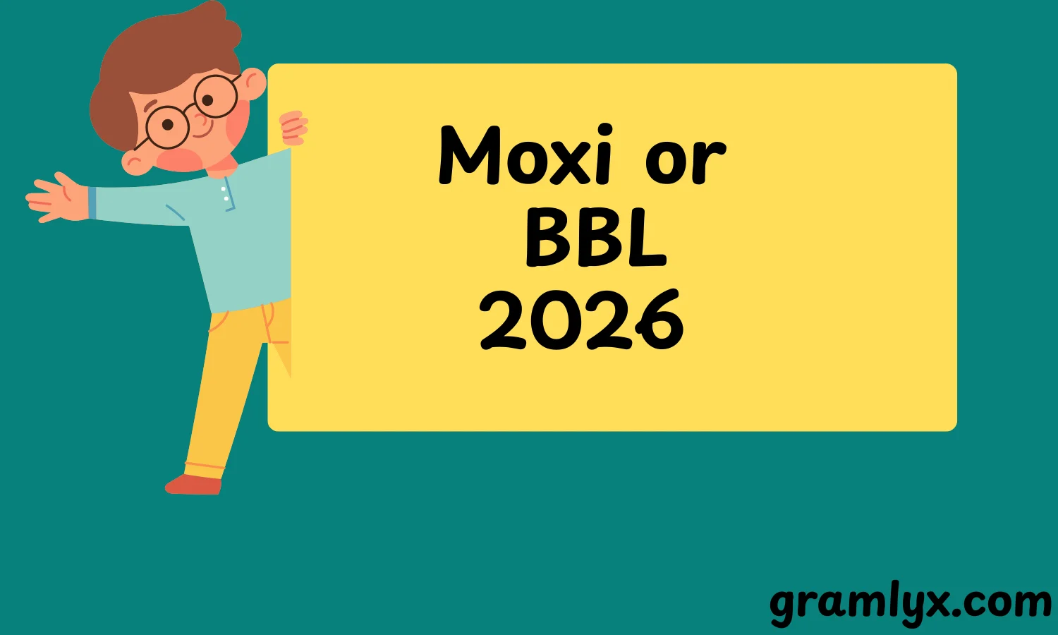 Moxi or BBL