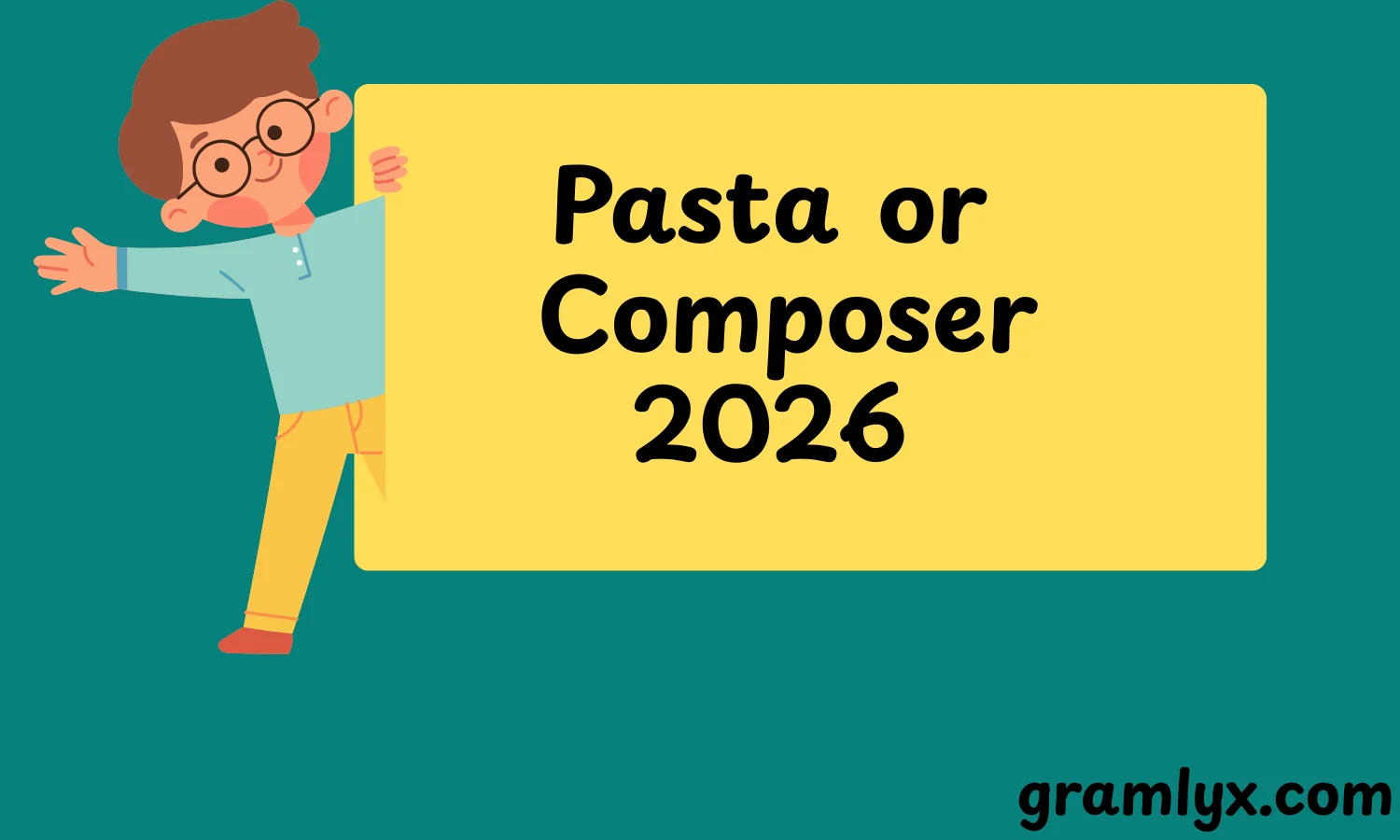 Pasta or Composer