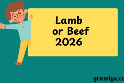 Lamb or Beef
