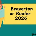 Beaverton or Roofer
