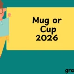 Mug or Cup
