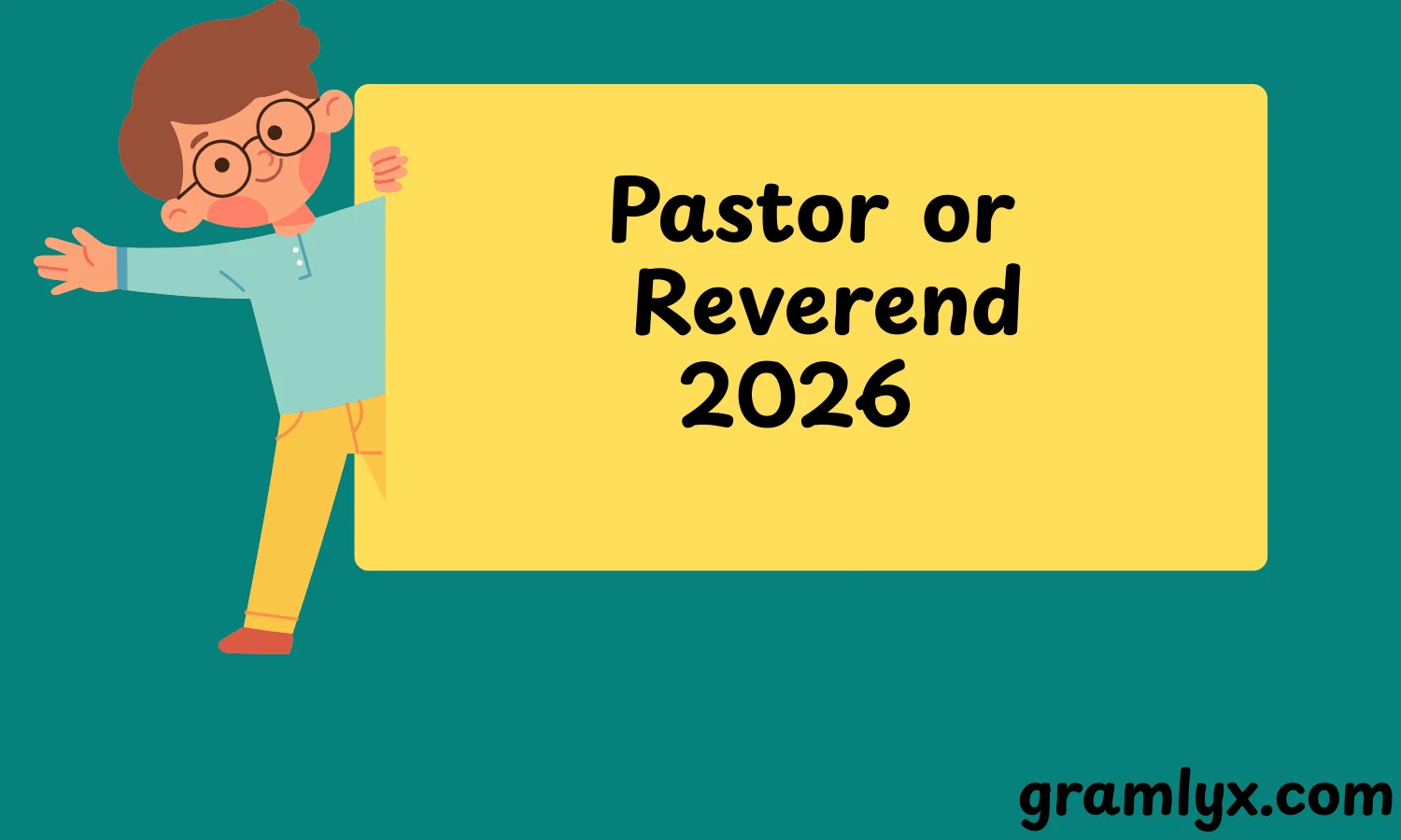 Pastor or Reverend
