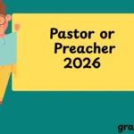 Pastor or Preacher