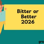 Bitter or Better