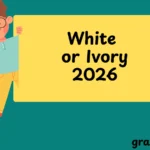 White or Ivory