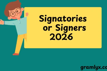 Signatories or Signers