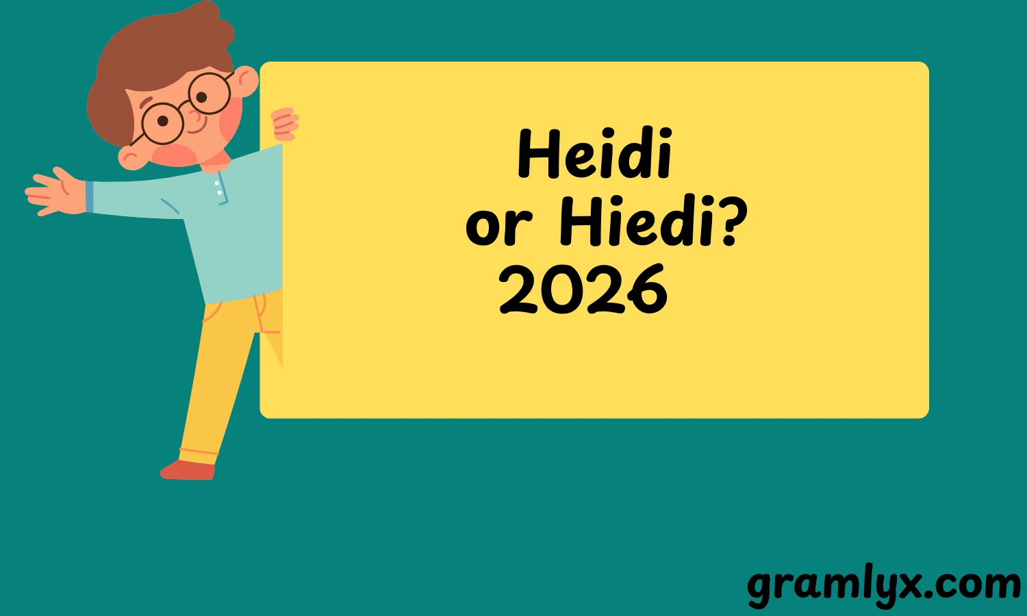Heidi or Hiedi?