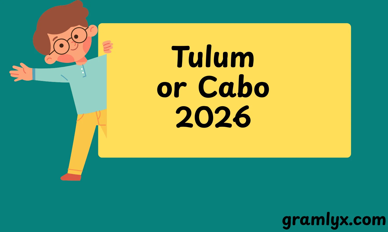Tulum or Cabo