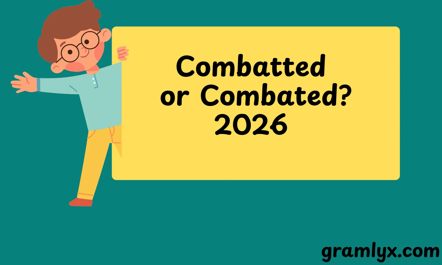 Combatted or Combated?