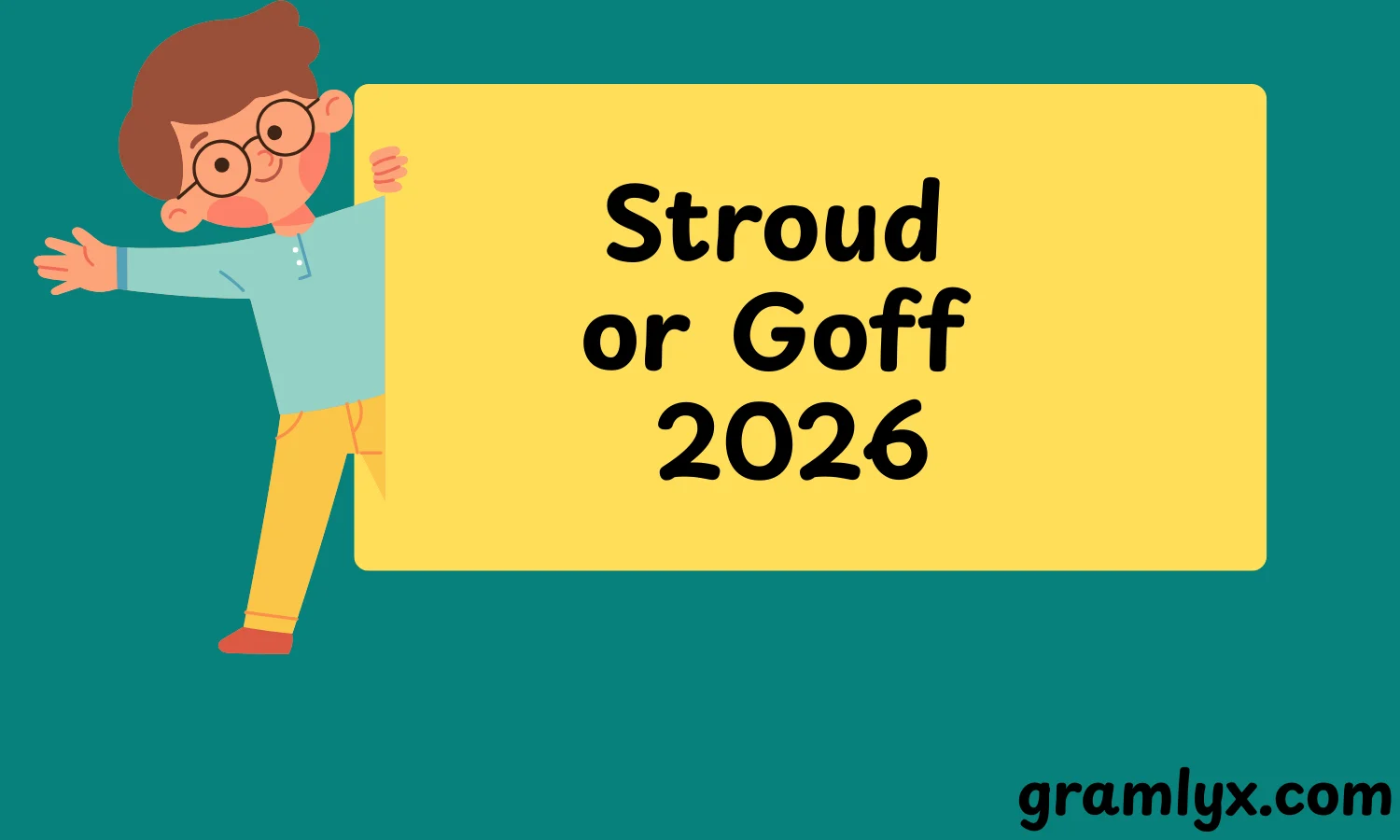 Stroud or Goff