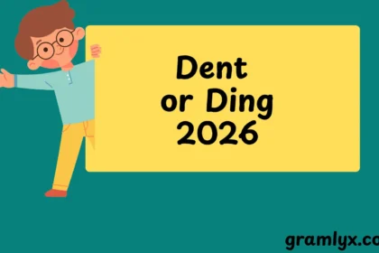 Dent or Ding