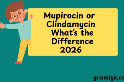 Mupirocin or Clindamycin What’s the Difference