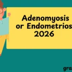 Adenomyosis or Endometriosis