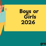 Boys or Girls