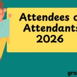 Attendees or Attendants