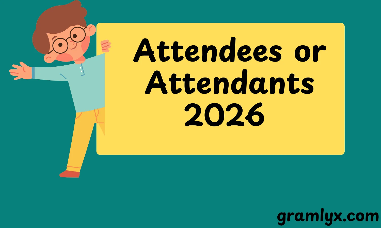 Attendees or Attendants